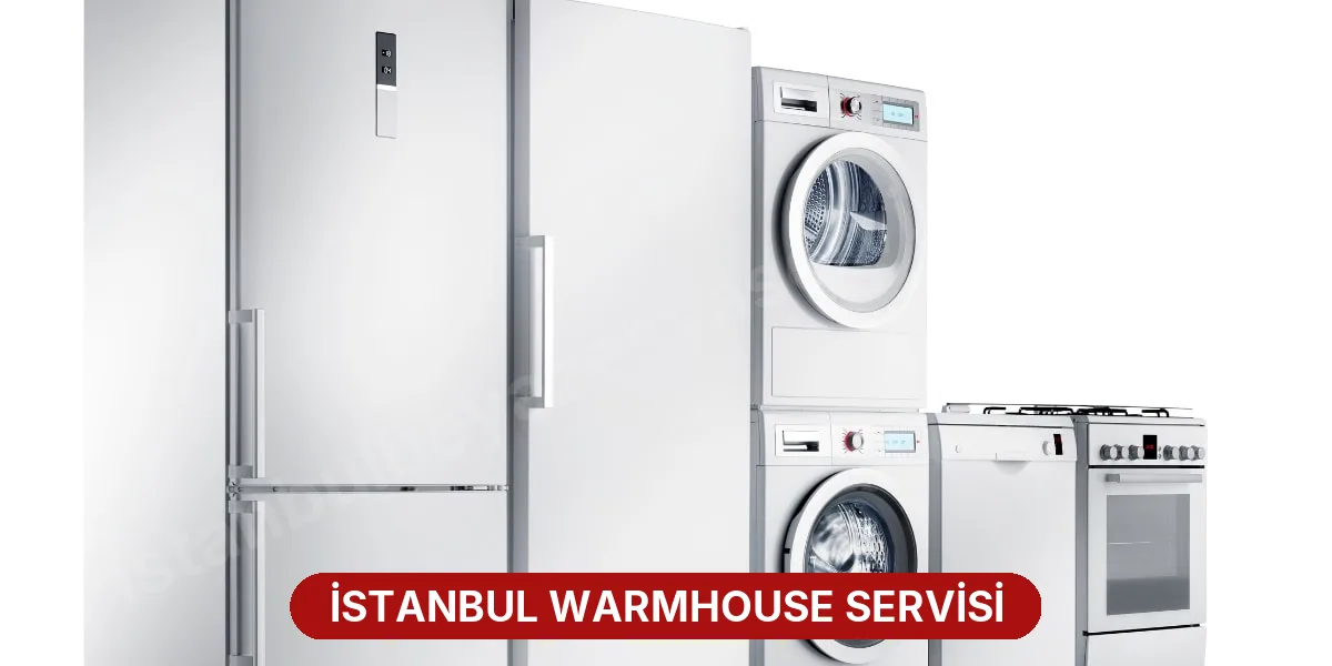 İstanbul Warmhouse Servisi